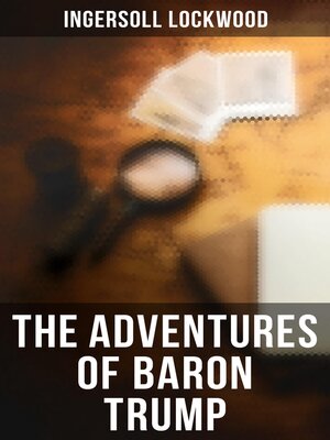 cover image of The Adventures of Baron Trump